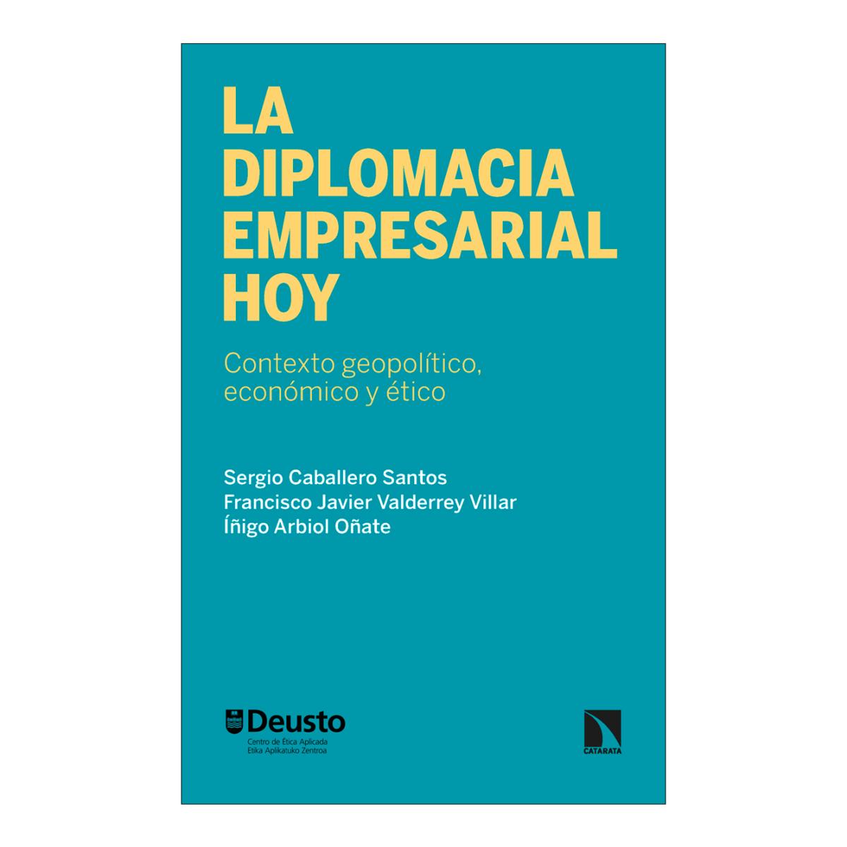 La diplomacia empresarial hoy: Contexto geopolítico, económico y ético (Capa mole) 1