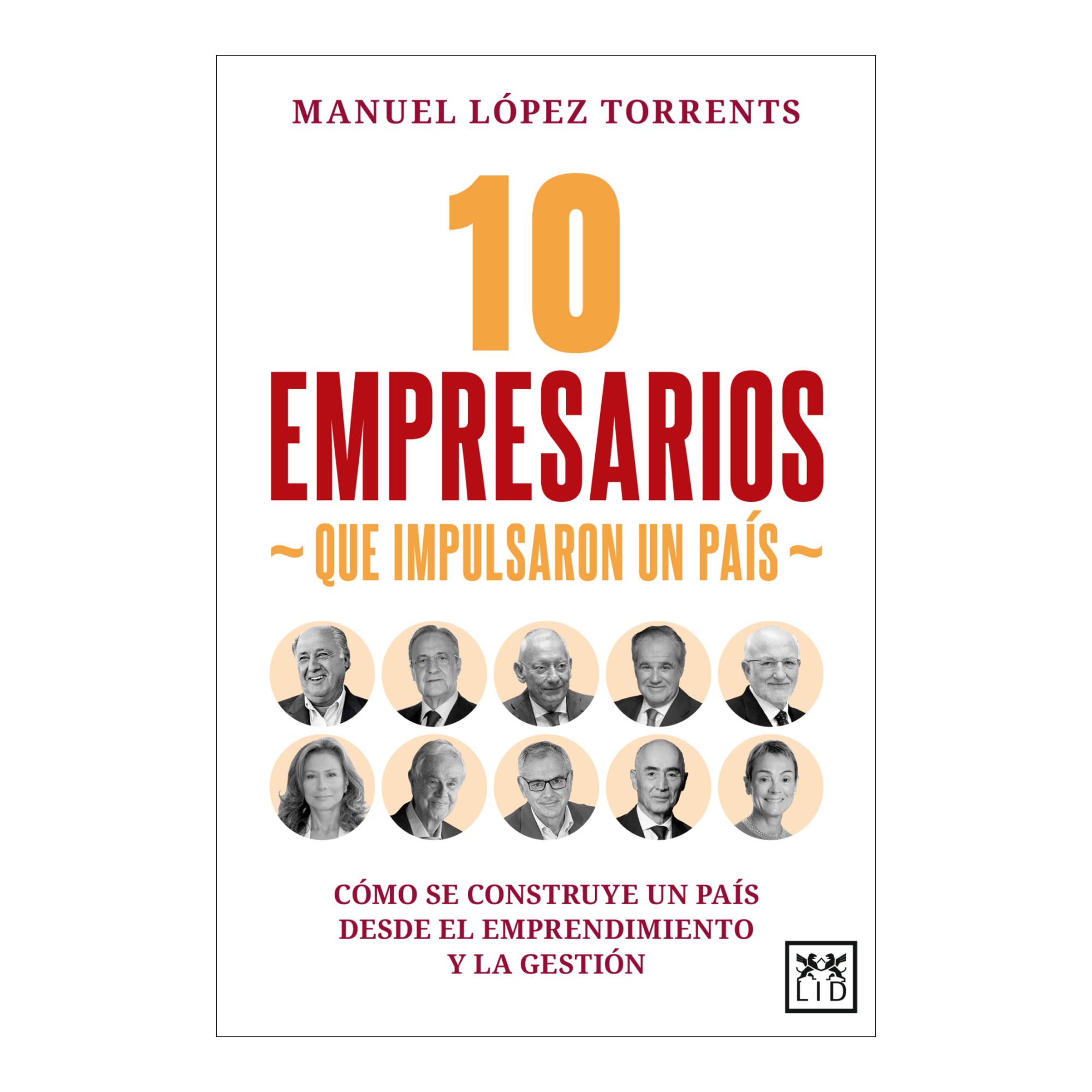 Imagem 0 de 10 empresarios que impulsaron un país: Cómo se construye un país desde el emprendimiento y la gestión (Capa mole)