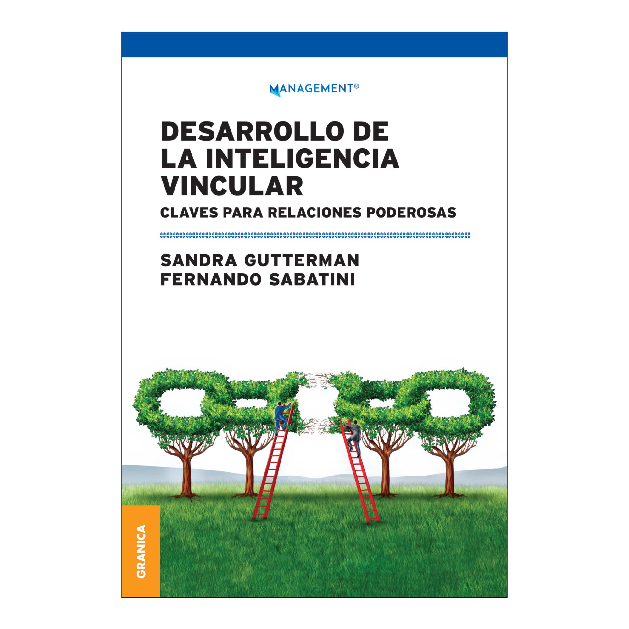 DESARROLLO DE LA INTELIGENCIA VINCULAR: Claves para relaciones poderosas 1