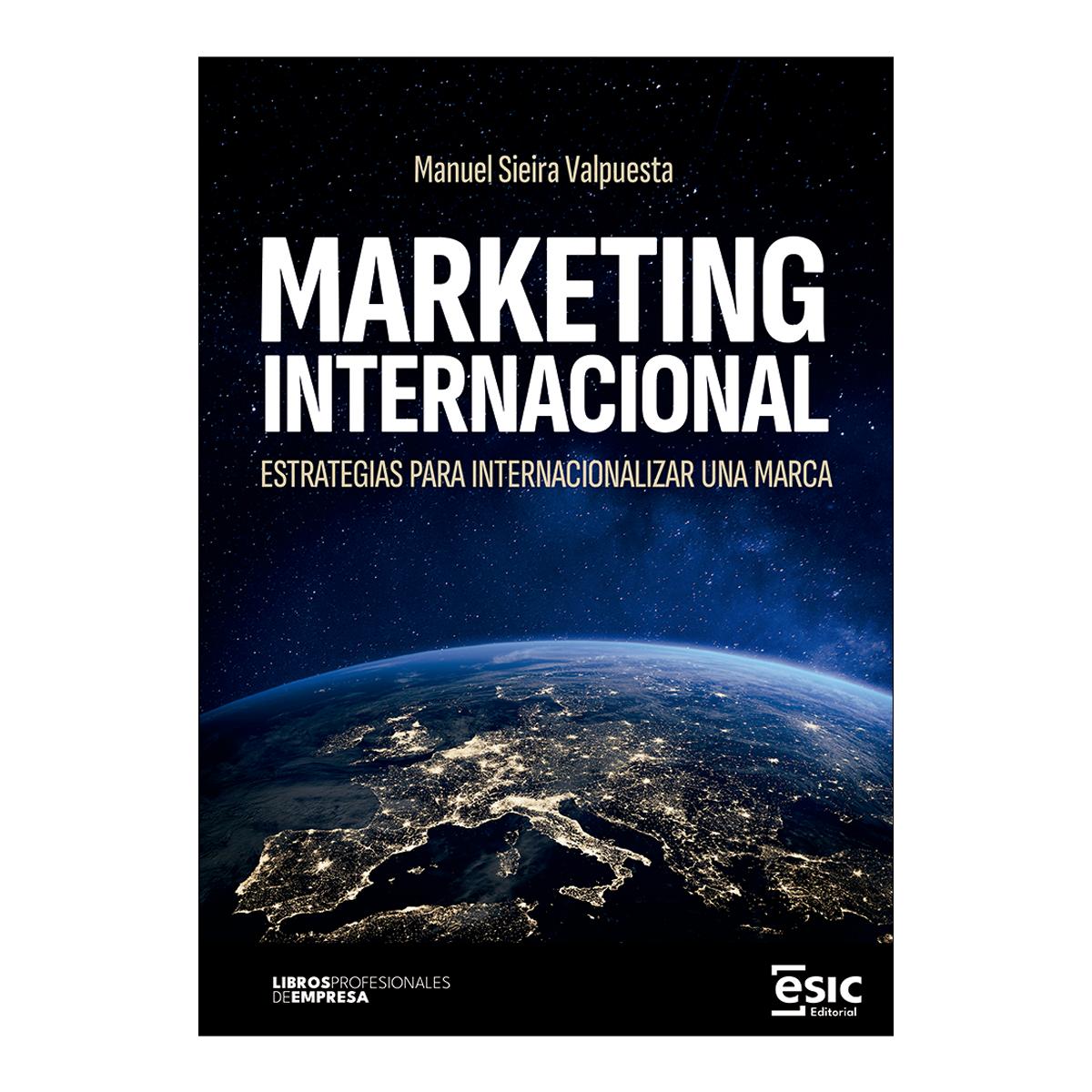 Imagem 0 de MARKETING INTERNACIONAL: Estrategias para internacionalizar una marca (Capa mole com abas)