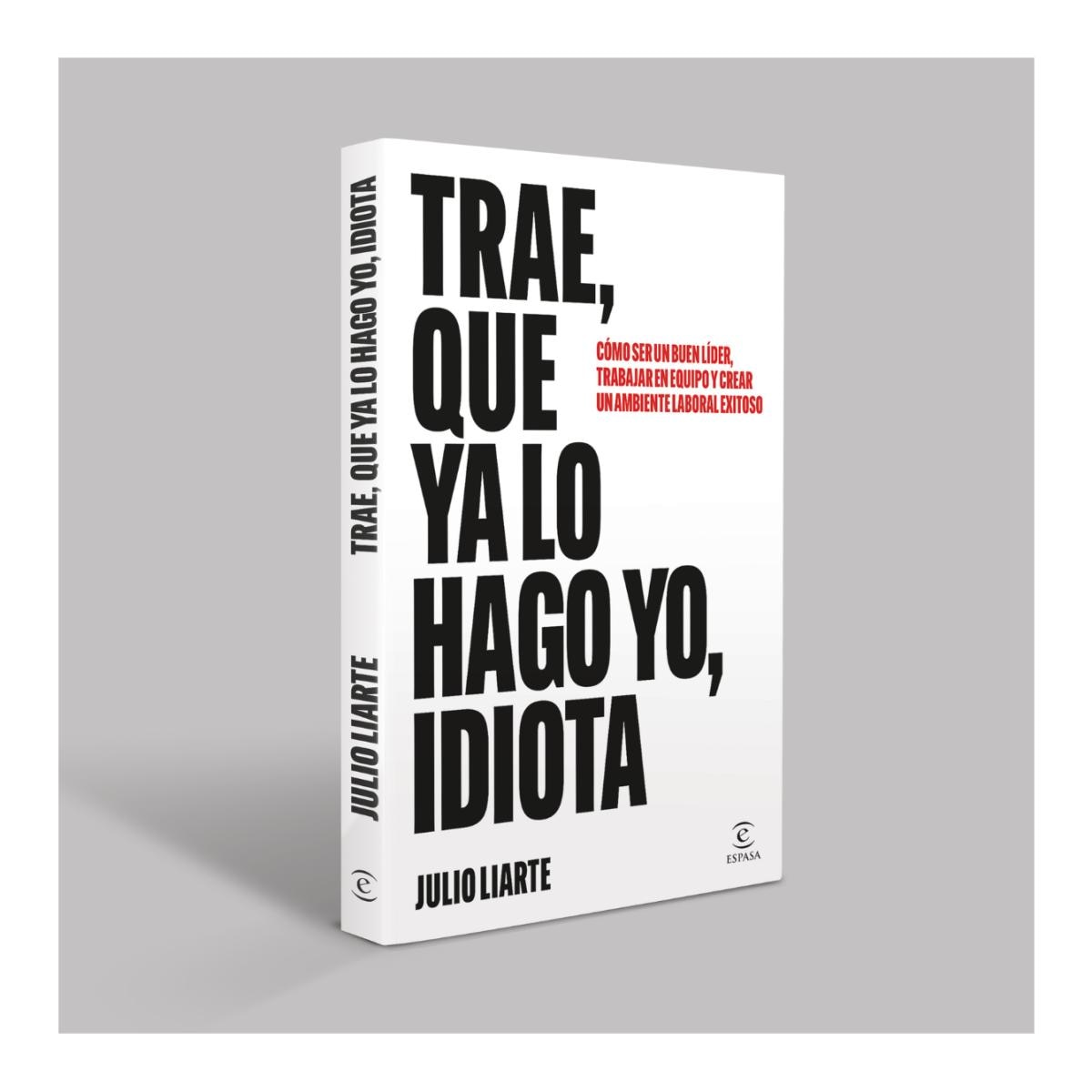 TRAE, QUE YA LO HAGO YO, IDIOTA  (Bolsillo) 2