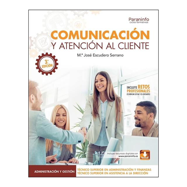 Imagen 0 de COMUNICACIÓN Y ATENCIÓN AL CLIENTE  (Tapa blanda)