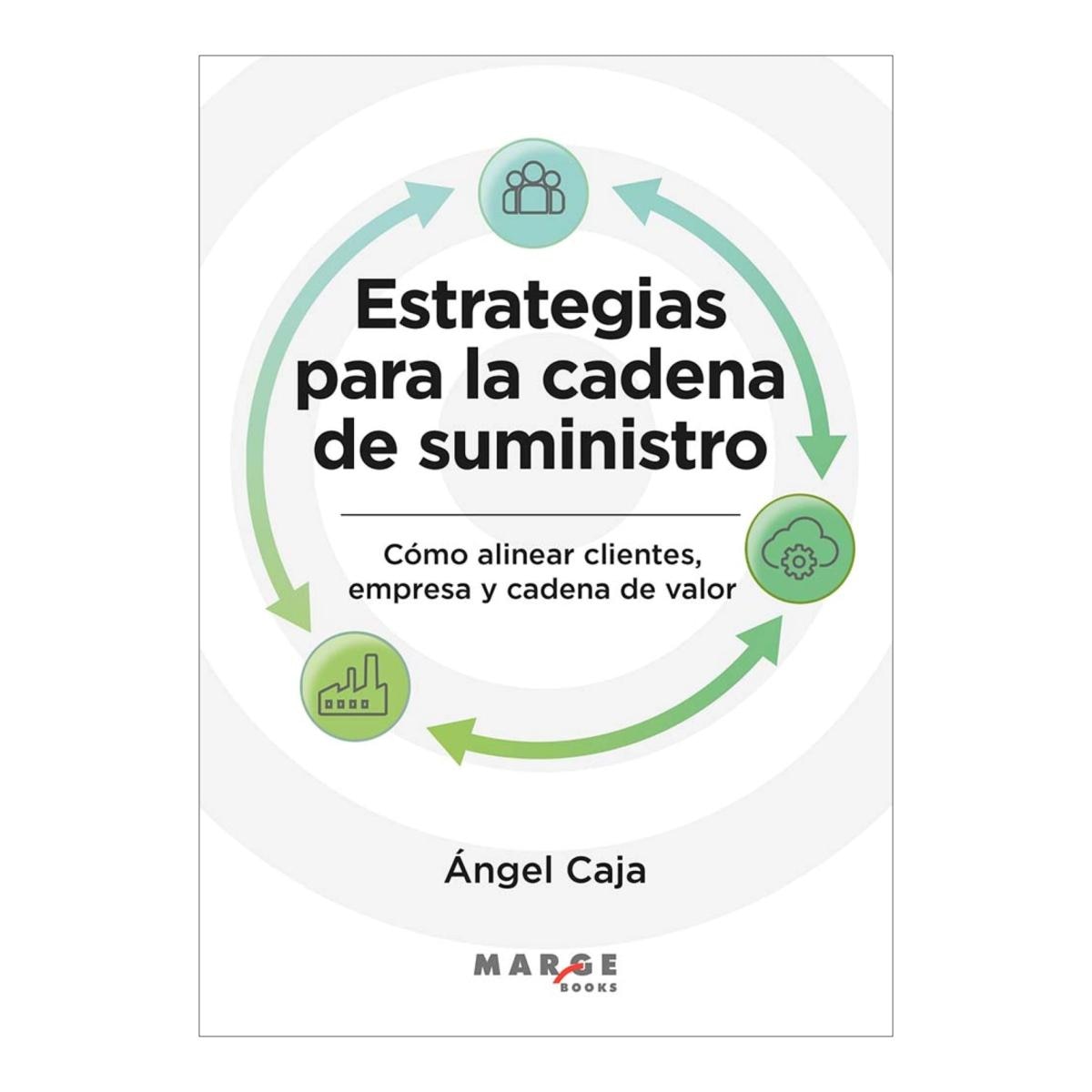 Imagen 0 de ESTRATEGIAS PARA LA CADENA DE SUMINISTRO  (Tapa blanda)