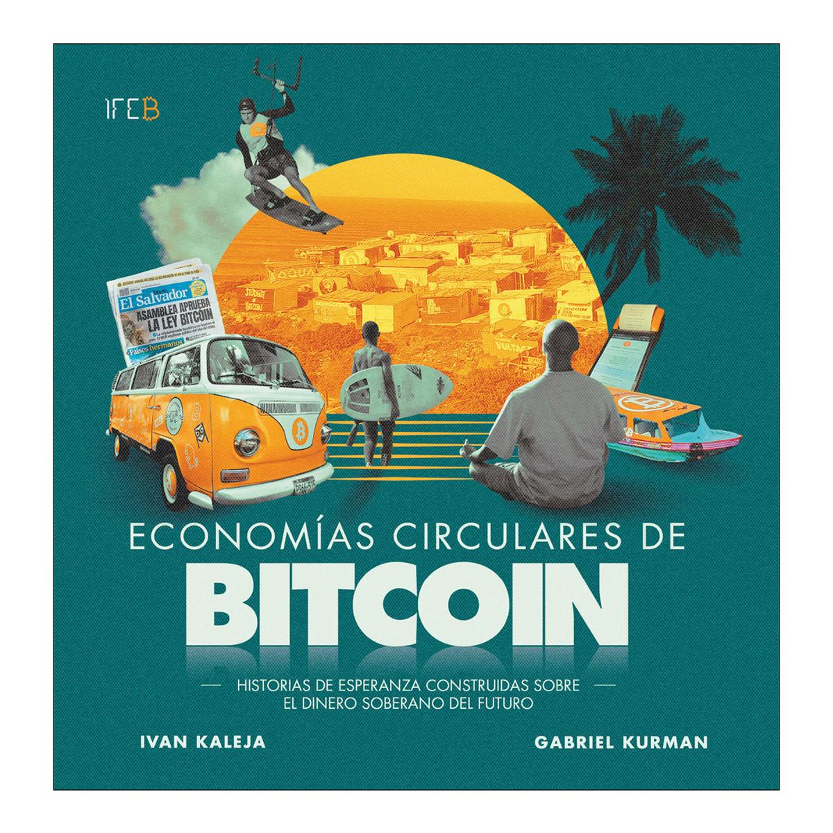 ECONOMÍAS CIRCULARES DE BITCOIN