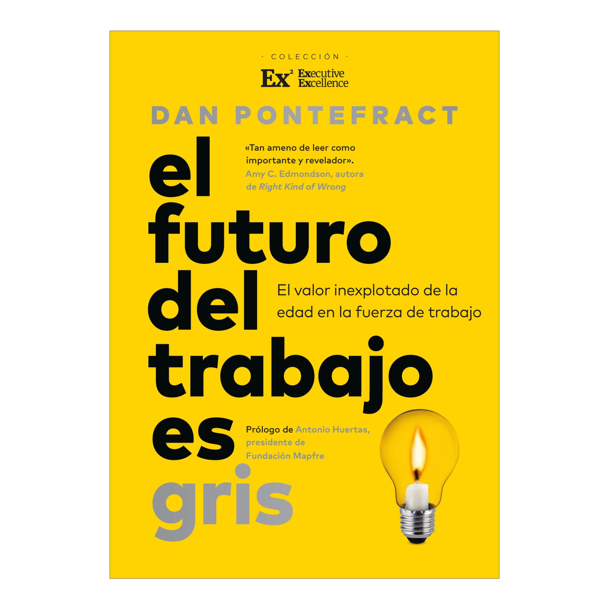 Imagem 0 de EL FUTURO DEL TRABAJO ES GRIS (Capa Mole com Aba)