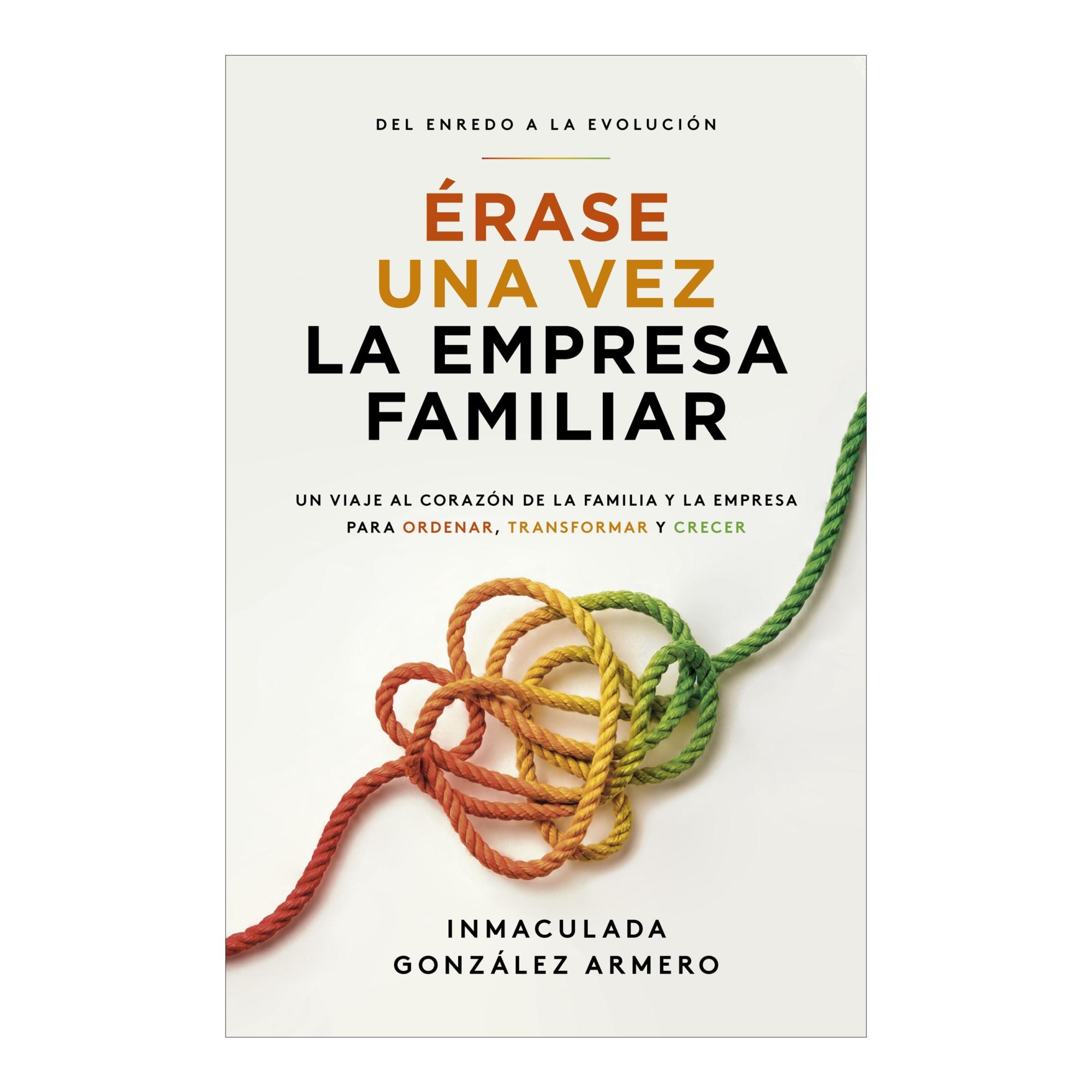 ÉRASE UNA VEZ LA EMPRESA FAMILIAR