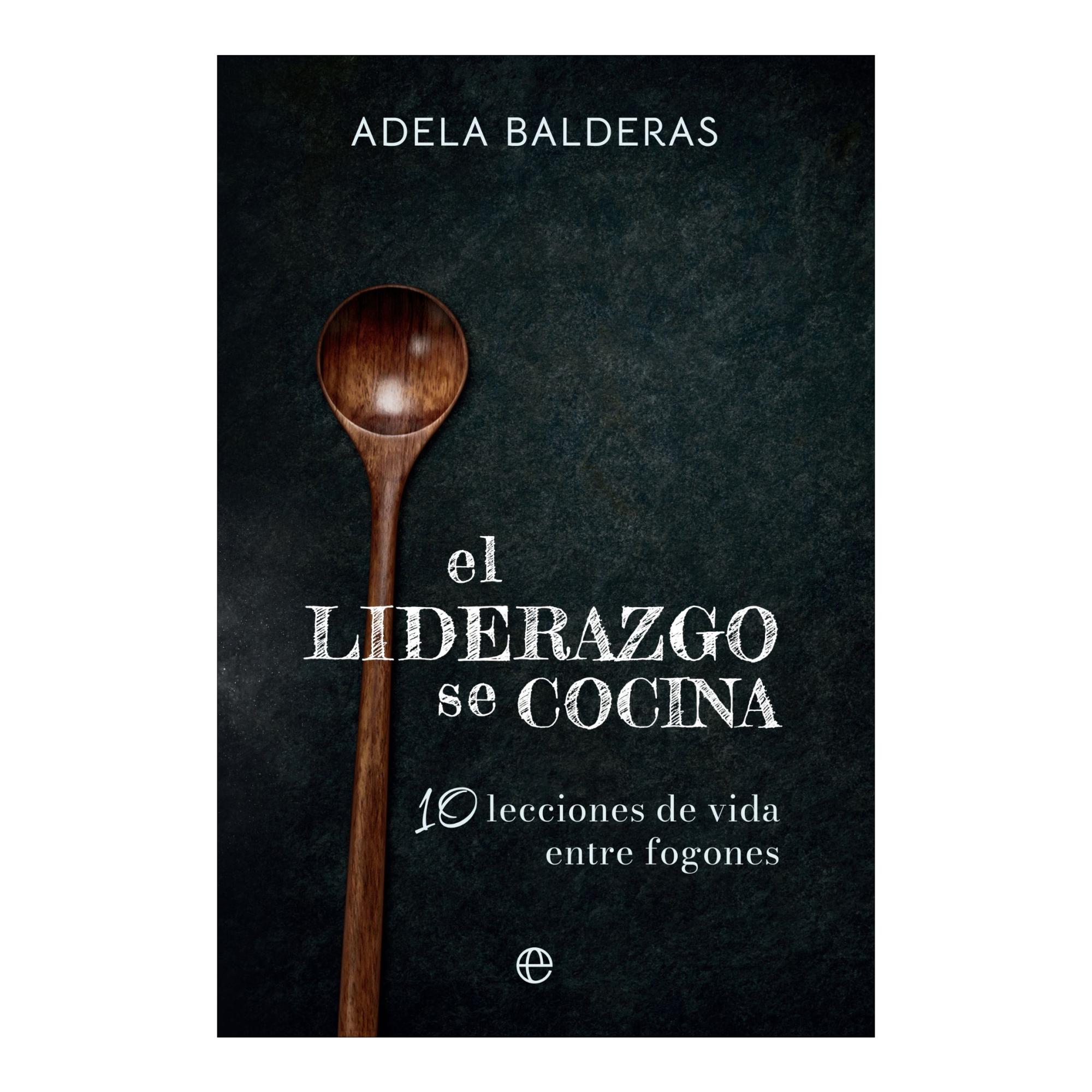 Imagen 0 de El liderazgo se cocina (Tapa blanda)