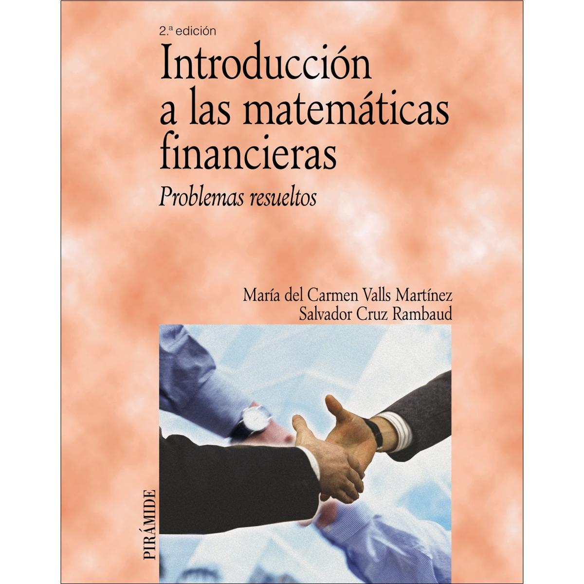 Introducción a las matemáticas financieras: Problemas resueltos(Tapa blanda) 1