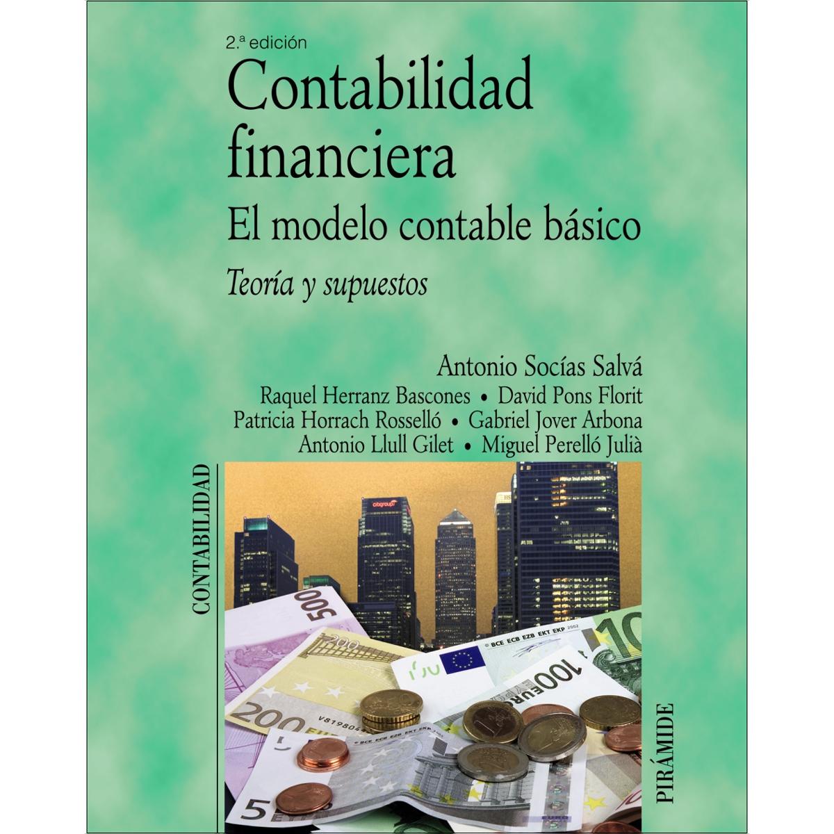 Imagem 0 de Contabilidad financiera. El modelo contable básico: Teoría y supuestos(Tapa blanda)