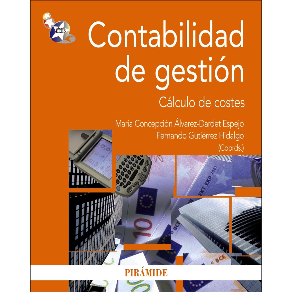 Contabilidad de gestión: Cálculo de costes(Tapa blanda) 1