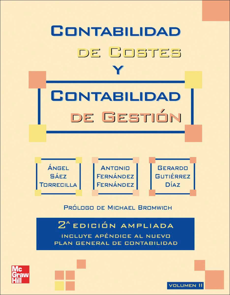 Contabilidad de costes y contabilidad de gestion. Vol. 2. 2 Ed. Ampliad (Capa mole) 1