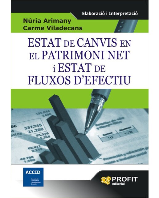 Estats De Canvis En El Patrimoni Net I Estat De Fluxos D'Efectiu 1