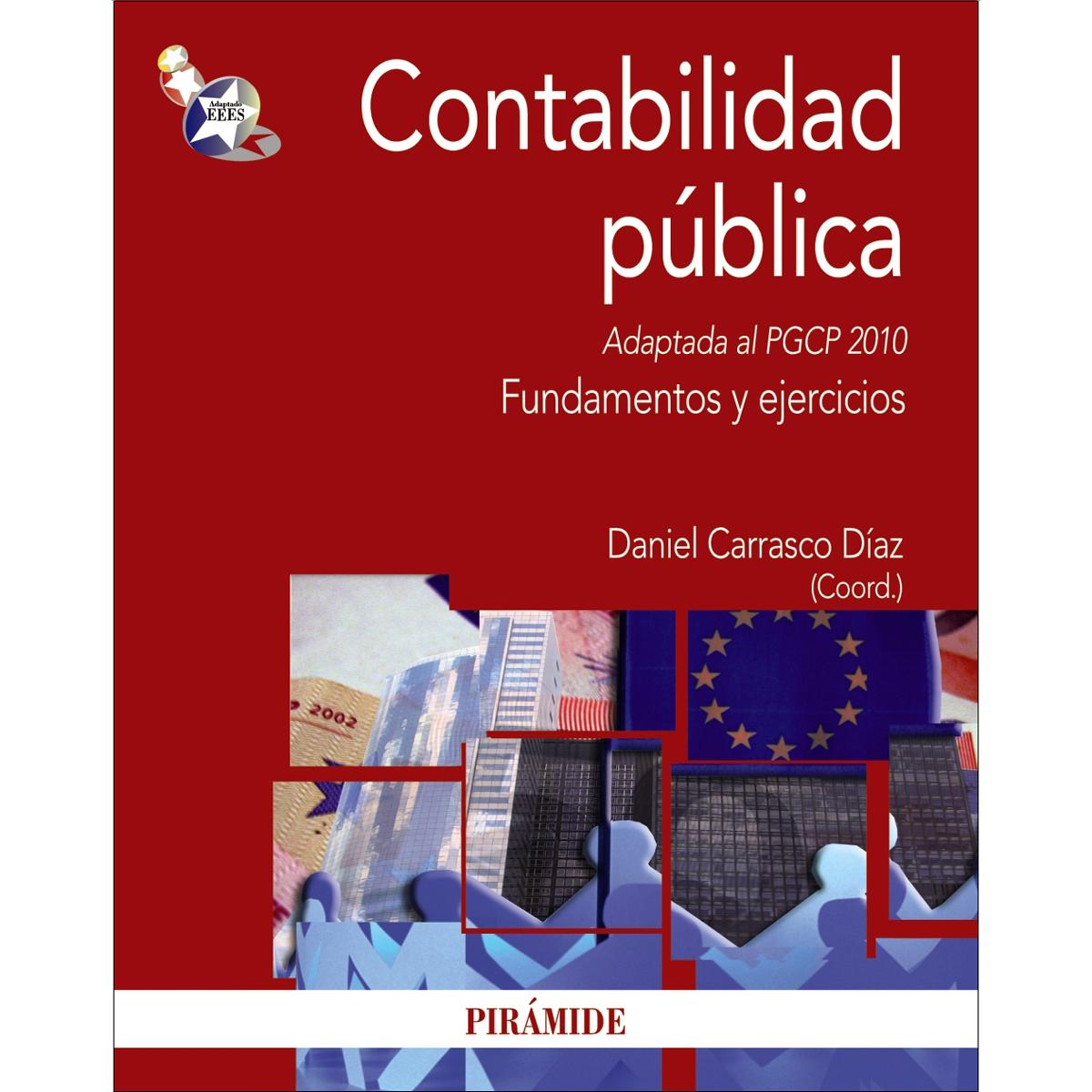 Contabilidad pública: Adaptada al PGCP 2010. Fundamentos y ejercicios (Capa mole) 1