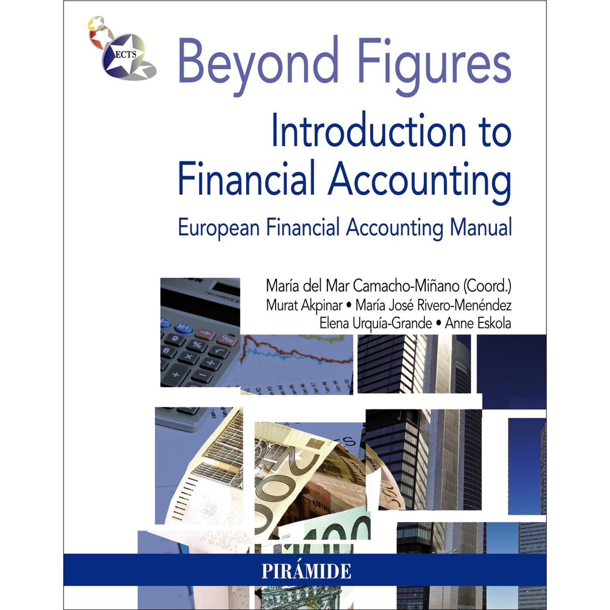 Beyond Figures: Introduction to Financial Accounting: European Financial Accounting Manual (Capa mole) 1