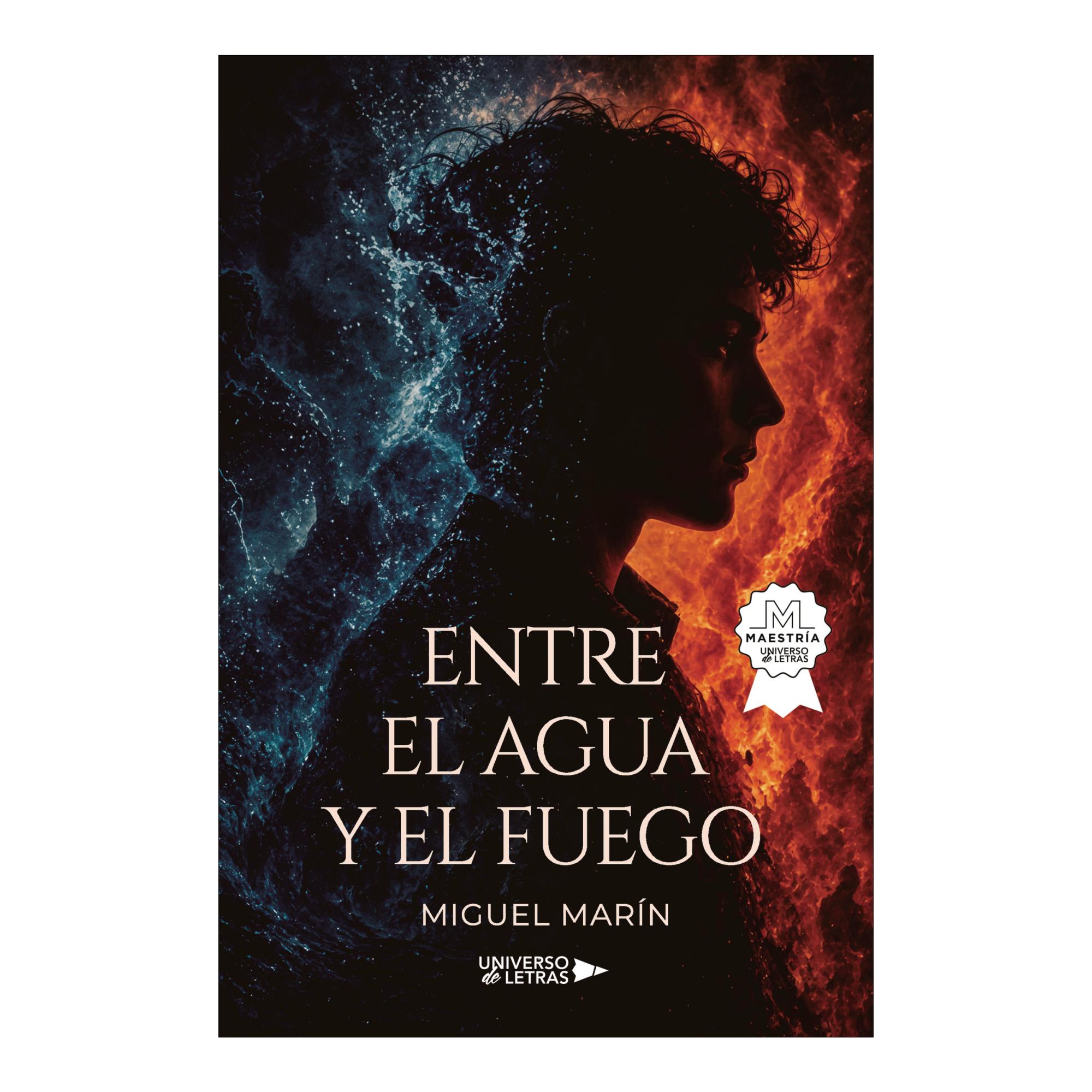 Entre el agua y el fuego
