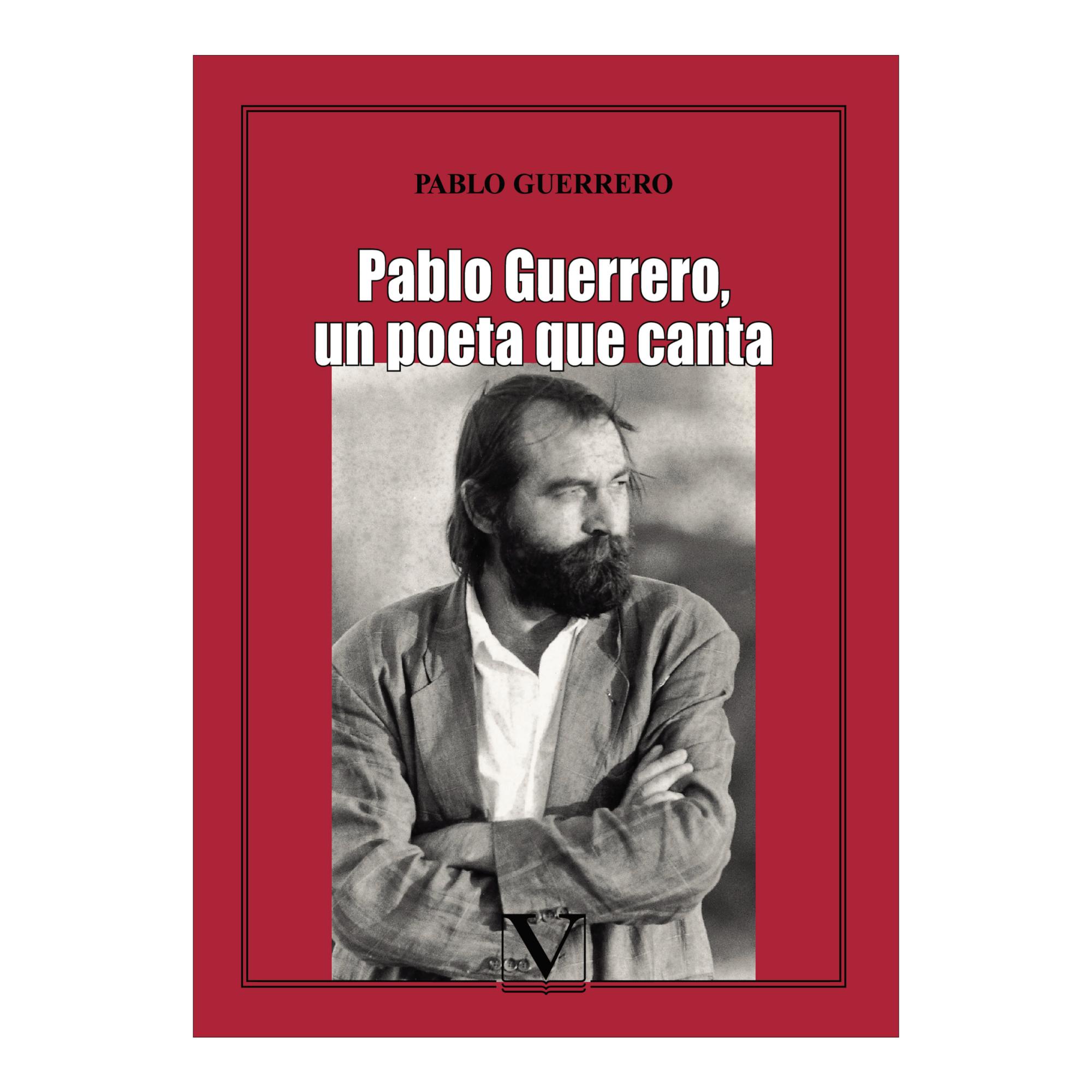 Imagen 0 de PABLO GUERRERO, UN POETA QUE CANTA (Tapa blanda con solapas)