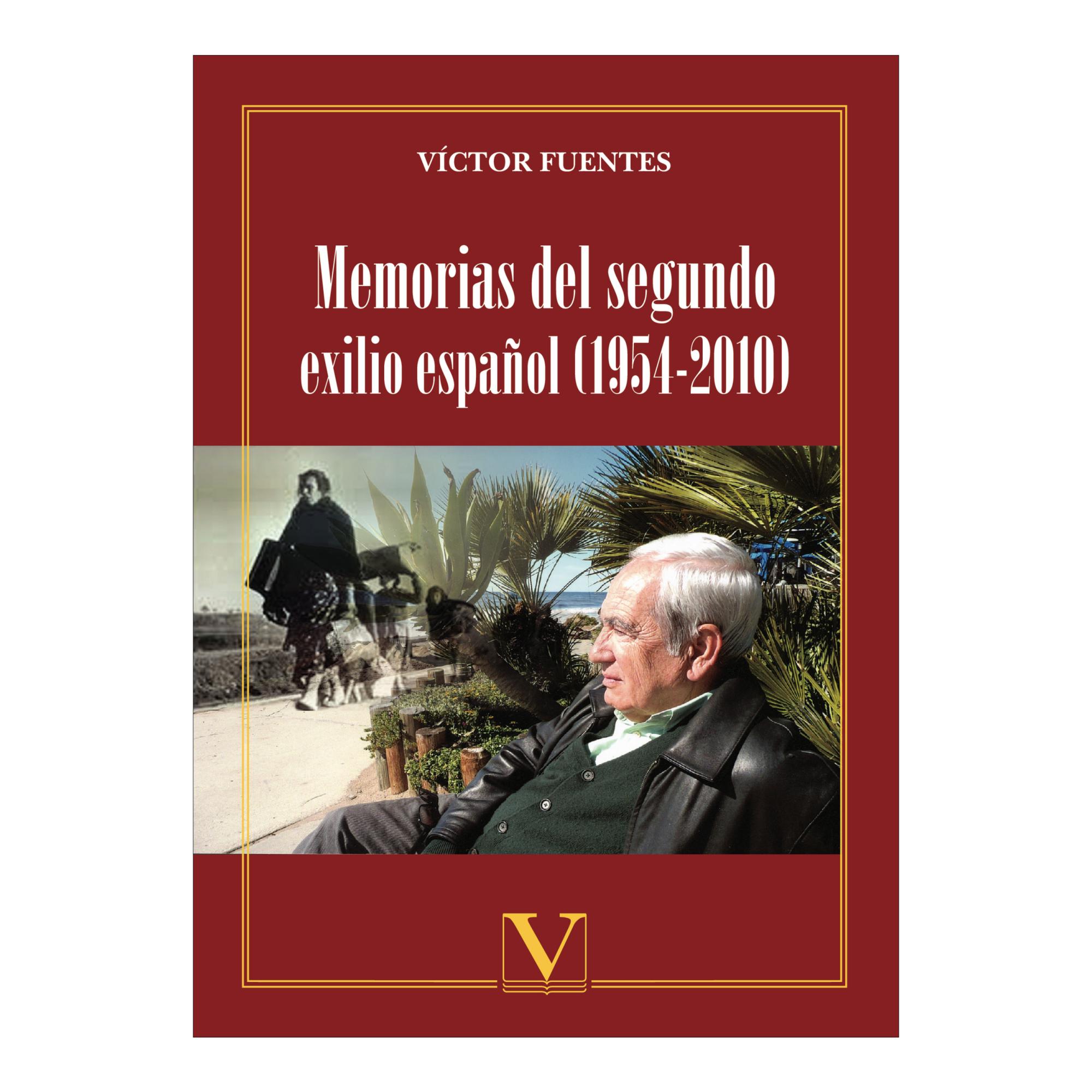 MEMORIAS DEL SEGUNDO EXILIO ESPAÑOL