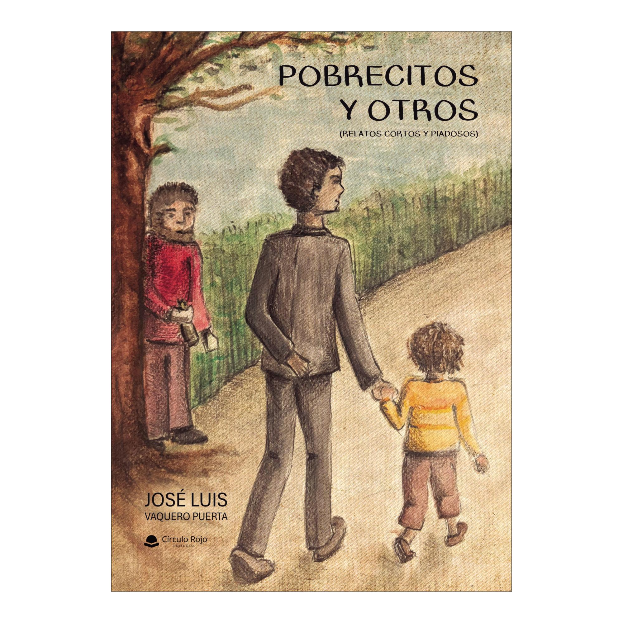 Pobrecitos y otros