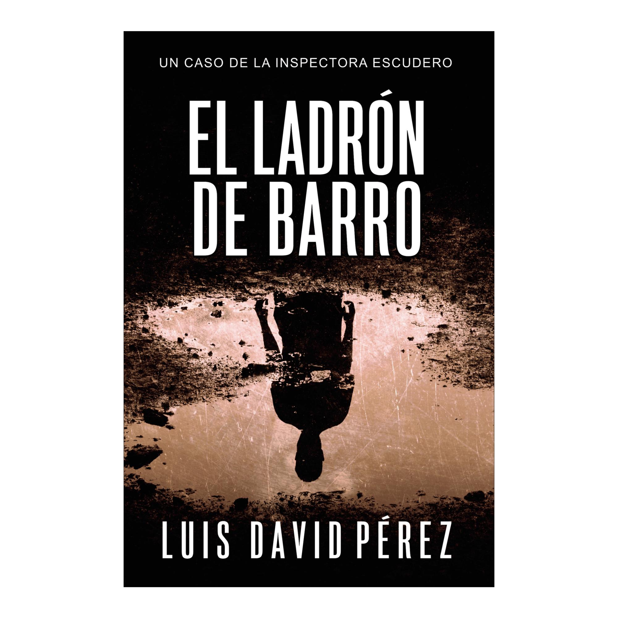 EL LADRÓN DE BARRO
