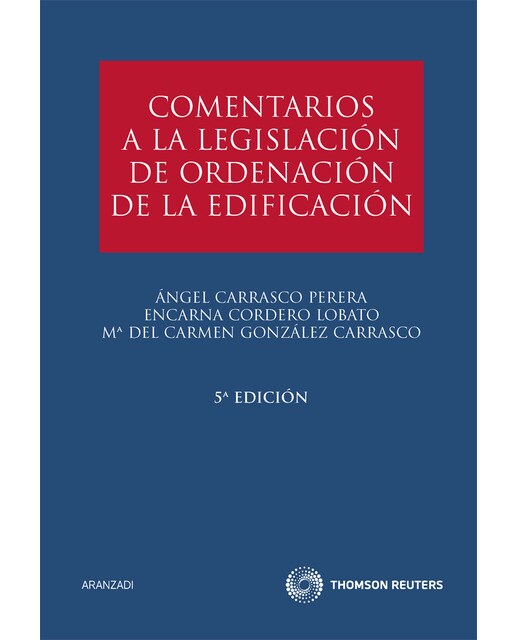 Comentarios a la Legislación de Ordenación de la Edificación (Capa dura) 1