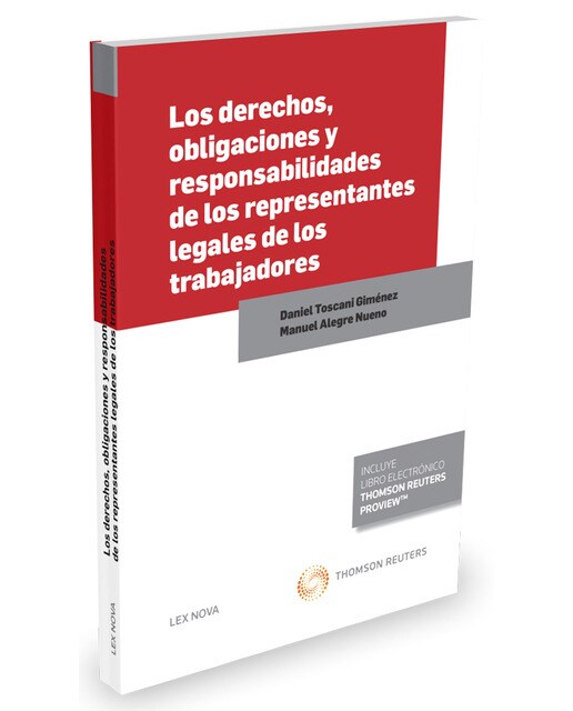 Imagen 0 de Los derechos, obligaciones y responsabilidades de los representantes legales de los trabajadores (Papel + e-book)