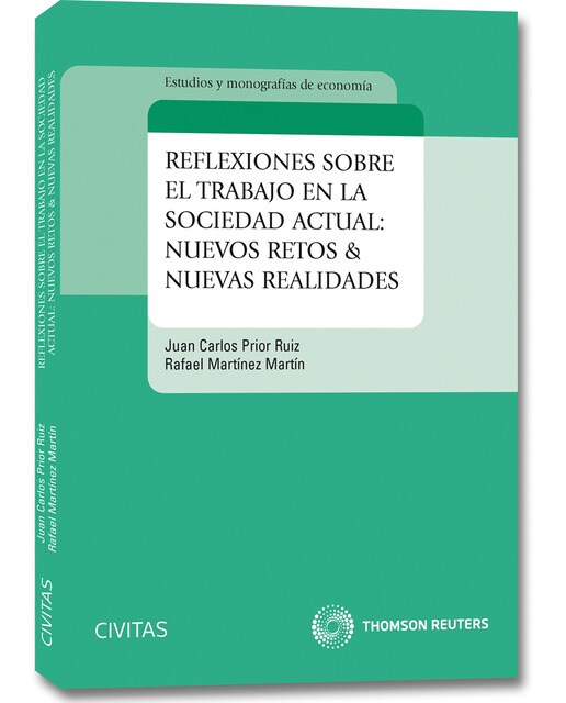 Reflexiones sobre el trabajo en la sociedad actual: nuevos retos & nuevas realidades(Tapa blanda) 1