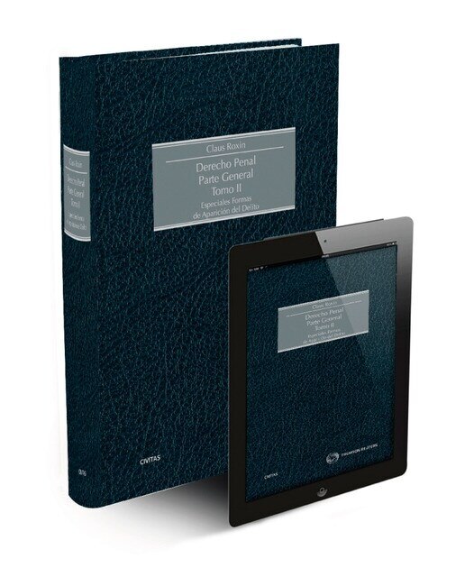 Derecho penal. Parte general. Tomo II (Papel + e-book): Especiales formas de aparición del delito 1