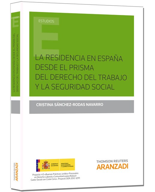 La residencia en España desde el prisma del Derecho del Trabajo y la Seguridad Social (Capa mole) 1