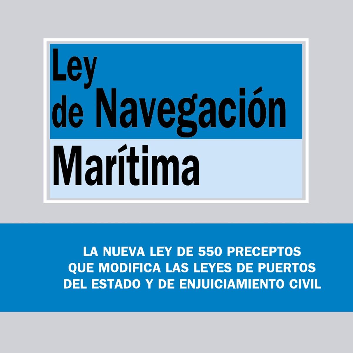 Ley de la Navegación Marítima (Capa mole) 1