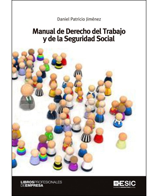 Manual de Derecho del Trabajo y de la Seguridad Social (Capa mole com abas) 1
