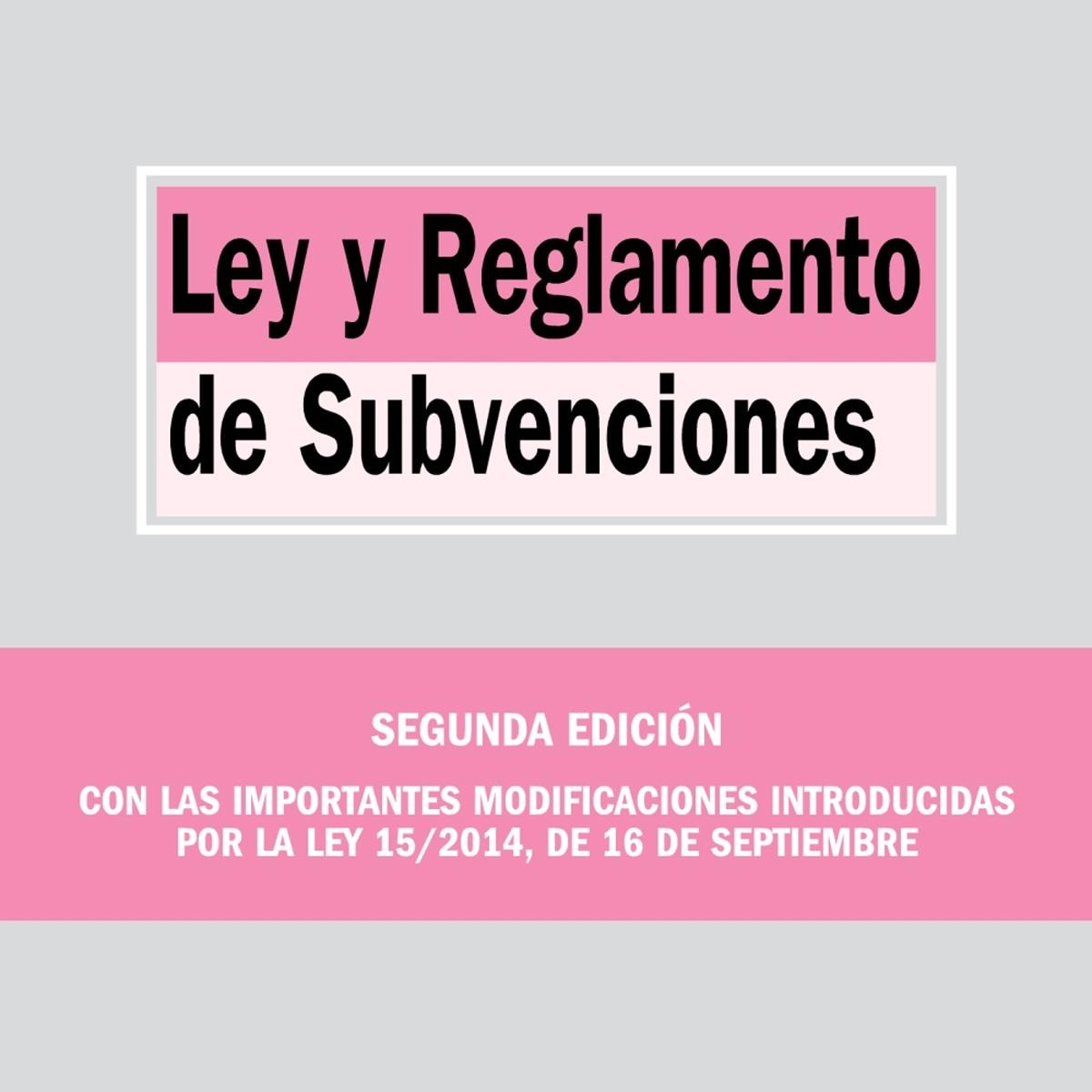 Ley y Reglamento de Subvenciones (Capa mole) 1