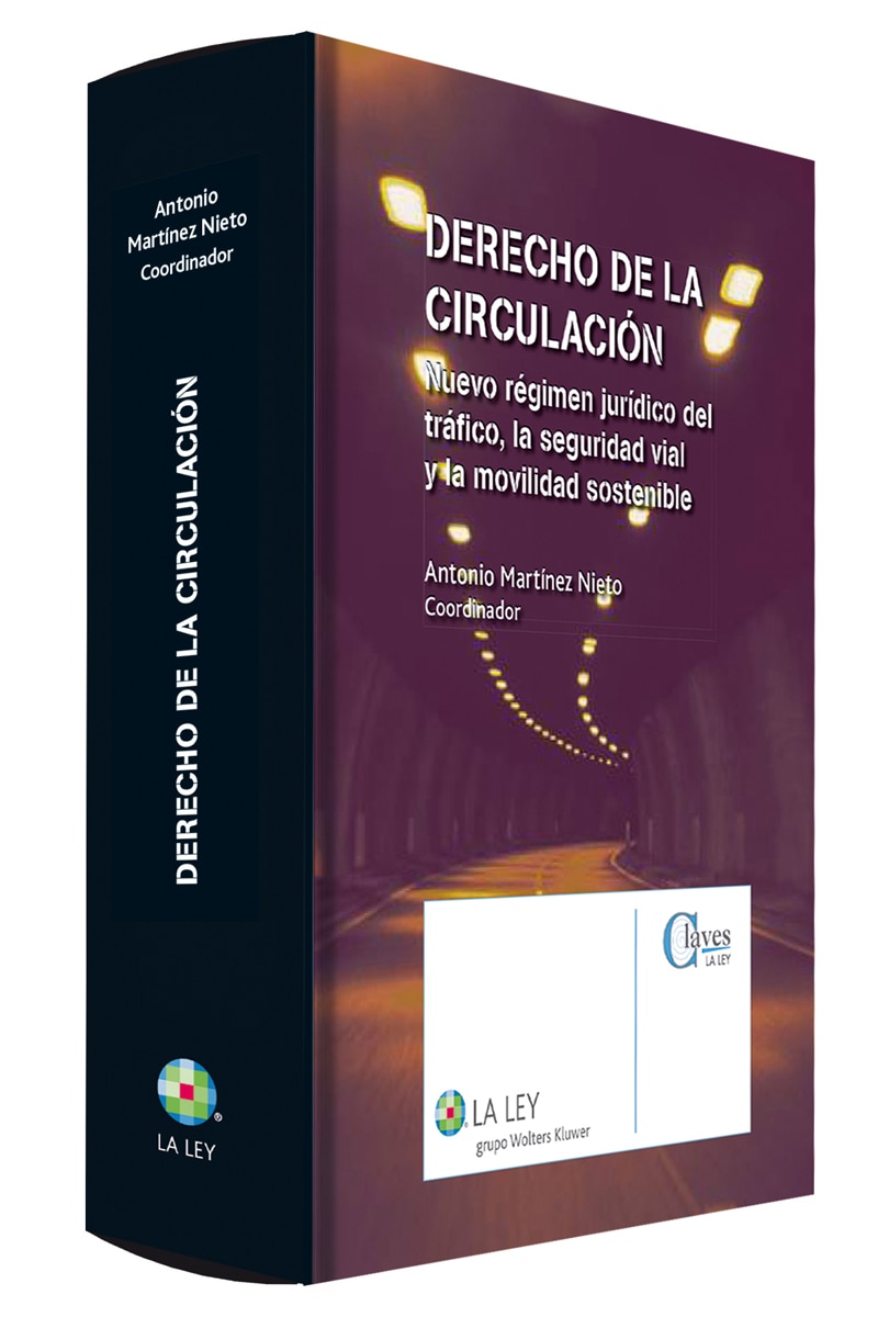 Derecho de la circulación: nuevo régimen jurídico del tráfico, la seguridad vial y la movilidad sostenible (Capa dura) 1