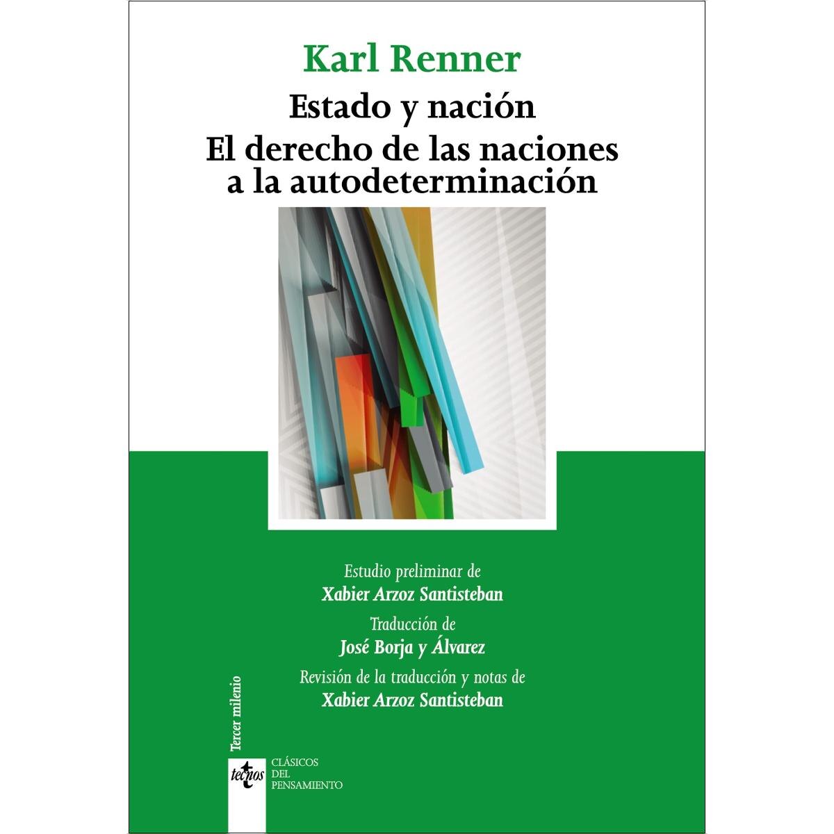 Estado y nación. El derecho de las naciones a la autodeterminación (Capa mole com abas) 1
