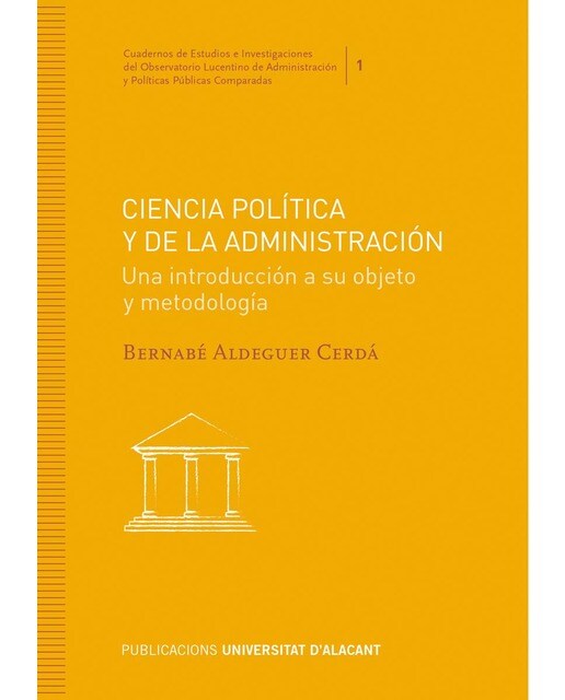 Ciencia Política y de la Administración: Una introducción a su objeto y metodología (Capa mole) 1