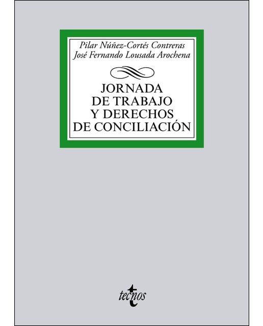 Jornada de trabajo y derechos de conciliación(Tapa blanda) 1