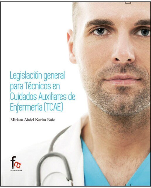 Legislación General Para Técnicos En Cuidados Auxiliares de Enfermería 1