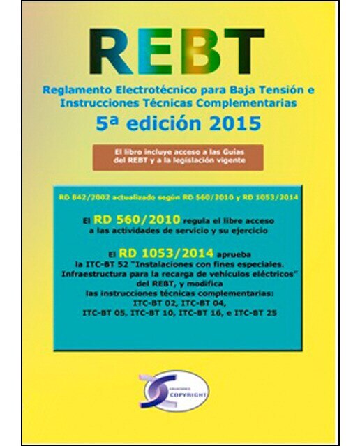 Imagem 0 de Rebt 5ª edición: Reglamento electrotécnico para baja tensión e instrucciones técnicas complementarias(Tapa blanda)