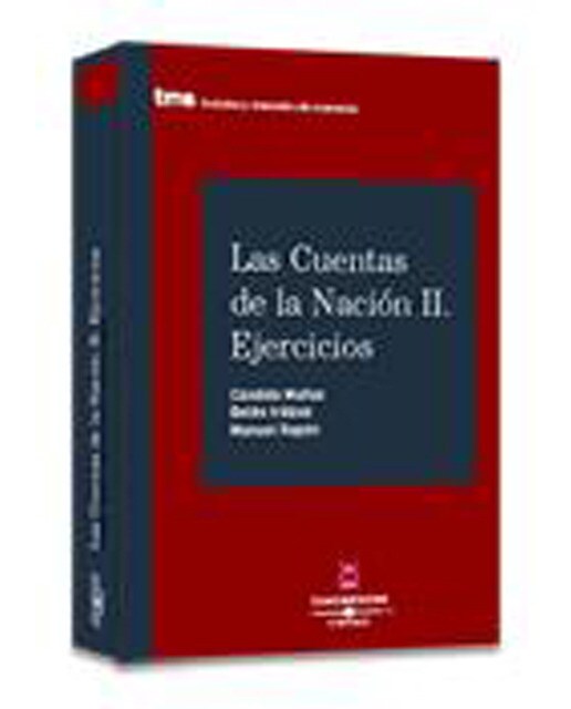 Las Cuentas de la Nación II. Ejercicios (Capa mole) 1