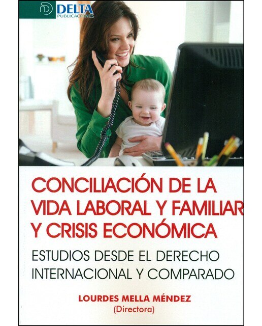 Imagem 0 de Conciliación De La Vida Laboral Y Familiar Y Crisi