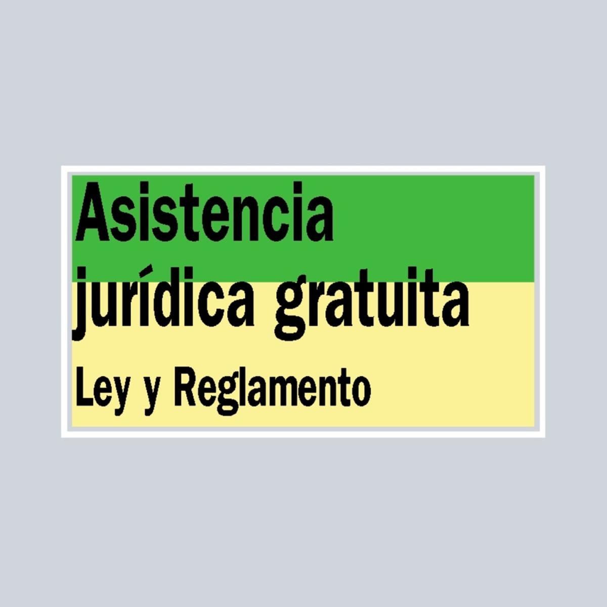 Asistencia jurídica gratuita: Ley y reglamento(Tapa blanda) 1