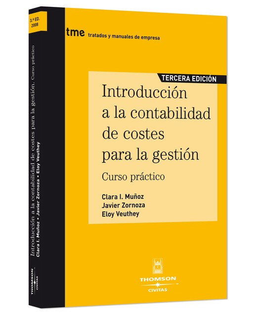 Introducción a la Contabilidad de Costes para la Gestión - Curso Práctico (Capa mole) 1