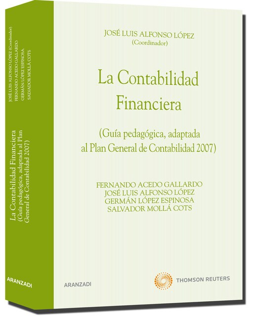 La contabilidad financiera - (Guía pedagógica, adaptada al Plan General de Contabilidad 2007) (Capa mole) 1