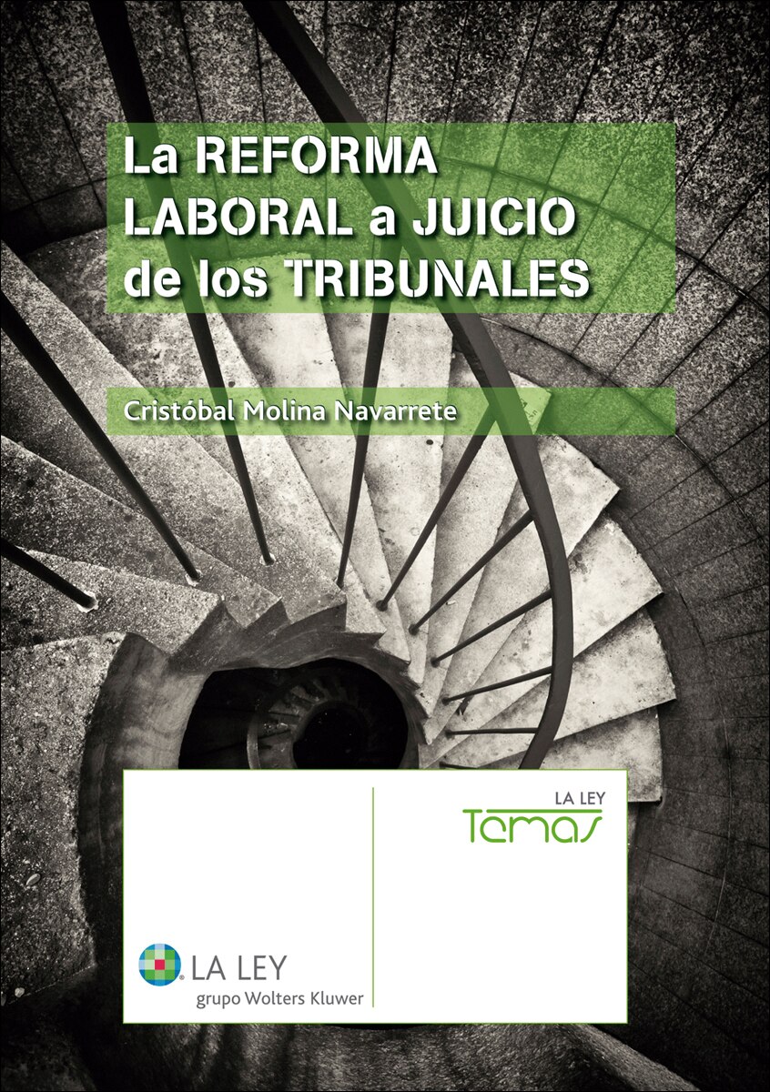 La reforma laboral a juicio de los tribunales (Capa mole com abas) 1