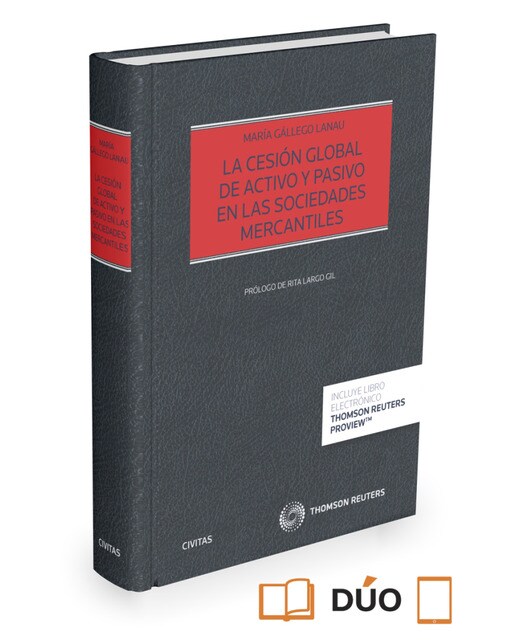 La cesión global de activo y pasivo en las sociedades mercantiles (Papel + e-book) 1