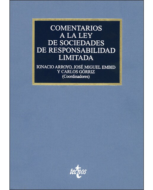 Comentarios a la Ley de Sociedades de Responsabilidad Limitada: Ley 2/1995, de 23 de marzo (Capa dura) 1