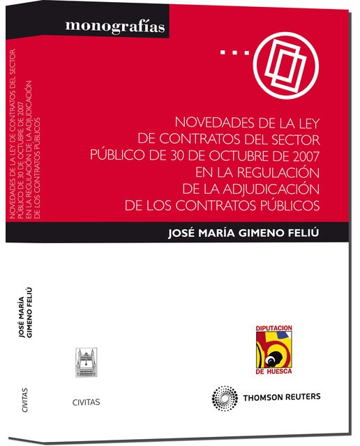 Novedades de la ley de contratos del sector público de 30 de octubre de 2007 en la regulación de la adjudicación de los contratos