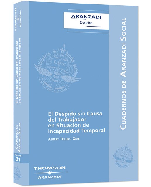 El Despido sin Causa del Trabajador en Situación de Incapacidad Temporal