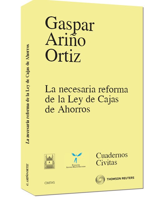 La Necesaria Reforma De La Ley De Cajas De Ahorros 1