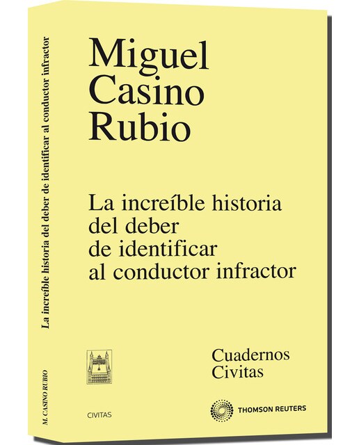 La increíble historia del deber de identificar al conductor infractor(Tapa blanda) 1