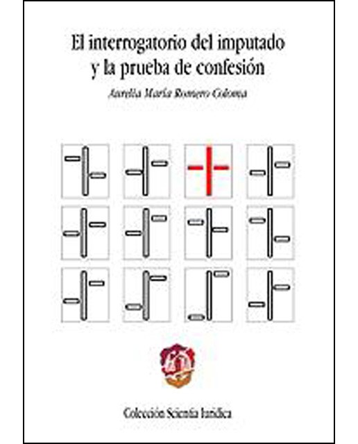 El interrogatorio del imputado y la prueba de confesión(Tapa blanda) 1